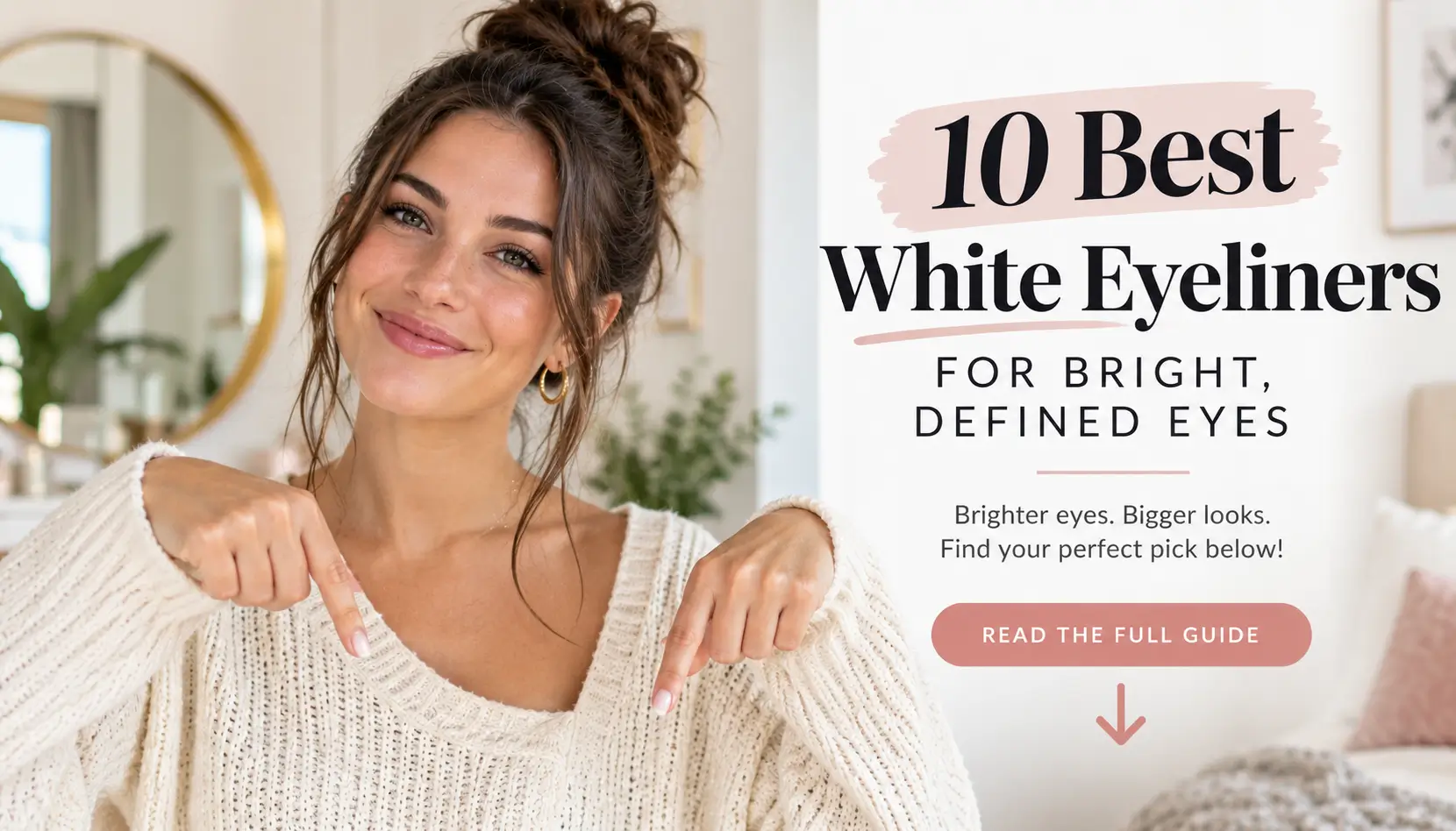 10 Best White Eyeliners for Bright, Defined Eyes