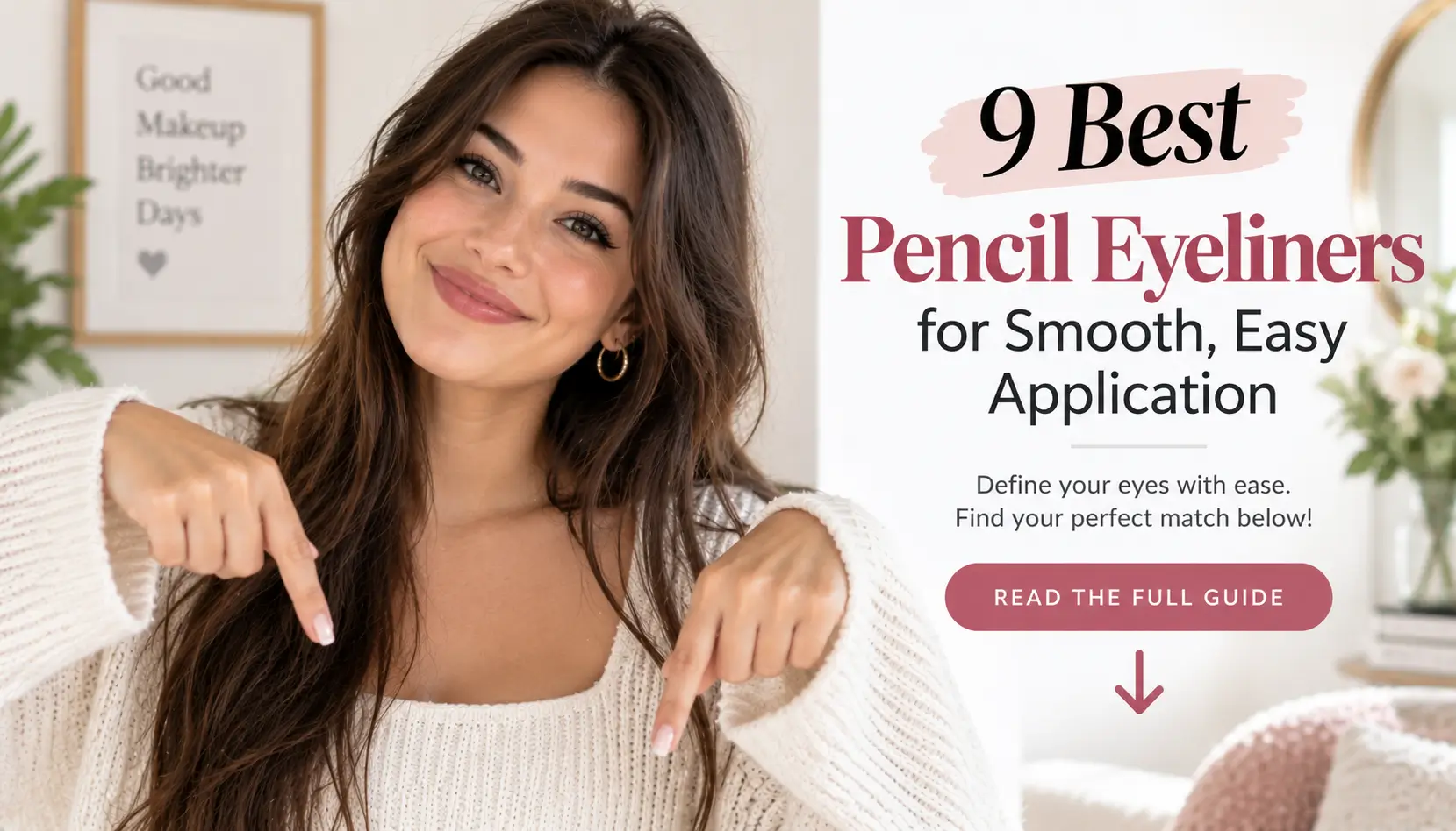 9 Best Pencil Eyeliners for Smooth, Easy Application